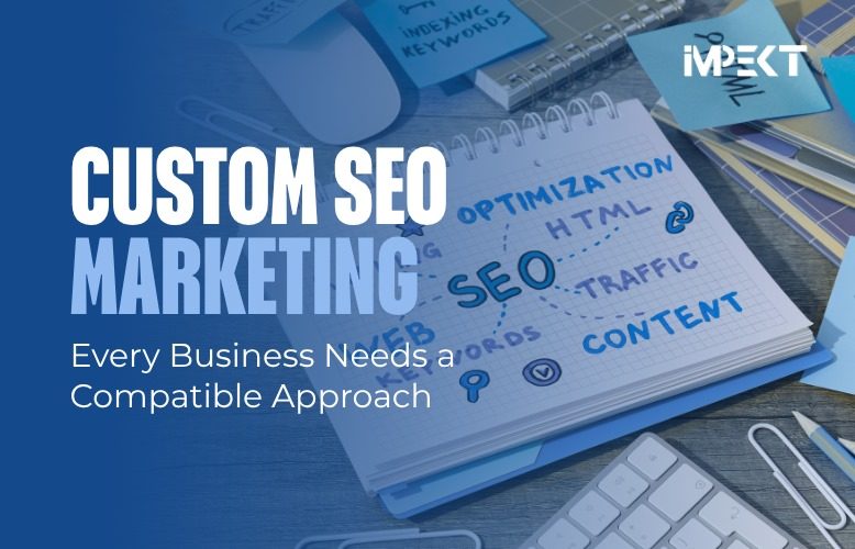 Custom SEO Marketing